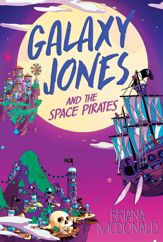Galaxy Jones and the Space Pirates - 24 Oct 2023