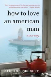 How to Love an American Man - 16 Aug 2011