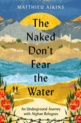 The Naked Don't Fear the Water - 15 Feb 2022