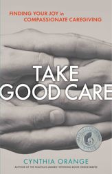 Take Good Care - 7 Mar 2017