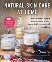 Natural Skin Care at Home - 4 Feb 2020