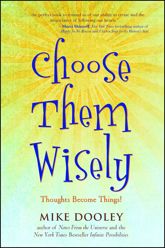 Choose Them Wisely - 7 Apr 2009