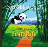 Ser como el bambú - 2 Feb 2016