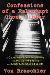 Confessions of a Reluctant Ghost Hunter - 16 Aug 2014