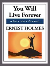 You Will Live Forever - 12 Mar 2013