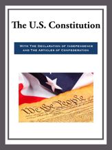 The US Constitution with the Declaration of Independence and the Articles of Confede - 22 Apr 2013