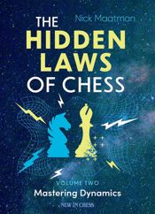The Hidden Laws of Chess Volume 2 - 15 Jan 2025