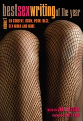 Best Sex Writing of the Year, Volume 1 - 17 Mar 2015