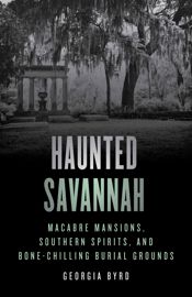 Haunted Savannah - 1 Jul 2023