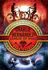 Charlie Hernández & the League of Shadows - 23 Oct 2018