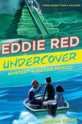 Eddie Red Undercover: Mystery in Mayan Mexico - 7 Apr 2015