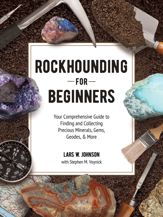 Rockhounding for Beginners - 8 Jun 2021