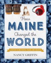 How Maine Changed the World - 20 Oct 2017