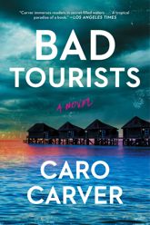 Bad Tourists - 9 Jul 2024