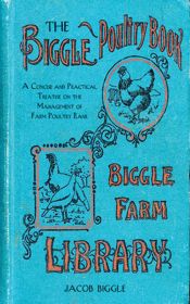 The Biggle Poultry Book - 1 Sep 2013