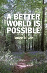 A Better World is Possible - 28 Oct 2011