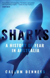 Sharks: A History of Fear in Australia - 24 Sep 2019