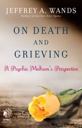 On Death and Grieving - 1 Apr 2014