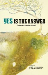 Yes Is The Answer - 22 Apr 2013