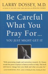 Be Careful What You Pray For, You Might Just Get It - 16 Aug 2011