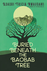 Buried Beneath the Baobab Tree - 4 Sep 2018