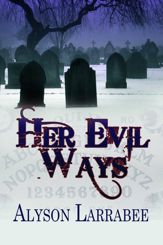 Her Evil Ways - 1 Jan 2015