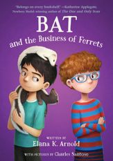 Bat and the Business of Ferrets - 11 Feb 2025