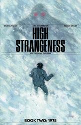 High Strangeness Book Two: 1975 Issue - 19 Nov 2025