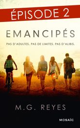 Emancipés - Episode 2 - 8 Jun 2016