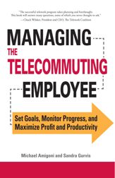 Managing the Telecommuting Employee - 18 Oct 2009