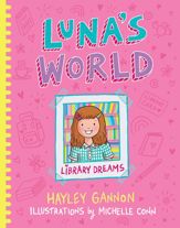 Luna's World 1: Library Dreams - 29 Jul 2025