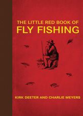 The Little Red Book of Fly Fishing - 1 May 2010
