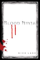 Blood Ninja - 1 Dec 2009