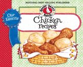 Our Favorite Chicken Recipes Cookbook - 9 Oct 2012