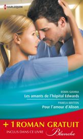 Les amants de l'hôpital Edwards - Pour l'amour d'Alison - Amoureuse malgré elle - 1 Jul 2014