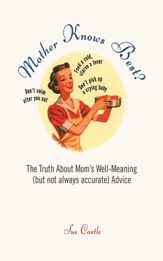 Mother Knows Best? - 1 Jun 2012