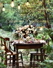 French Country Cottage Inspired Gatherings - 26 May 2020