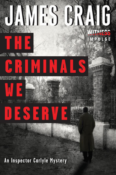 The Criminals We Deserve