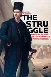 Struggle Against Russia in the Romanian Principalities - 1 Jul 2022