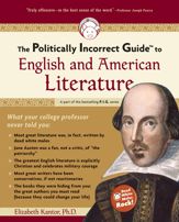 The Politically Incorrect Guide to English and American Literature - 13 Nov 2006