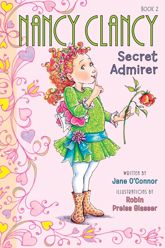 Fancy Nancy: Nancy Clancy, Secret Admirer - 2 Jan 2013