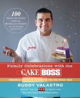 Family Celebrations with the Cake Boss - 5 Nov 2013