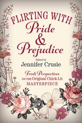 Flirting With Pride And Prejudice - 6 Jan 2015