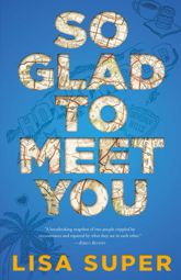So Glad to Meet You - 31 Jul 2018