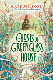 Ghosts of Greenglass House - 3 Oct 2017