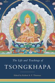 The Life and Teachings of Tsongkhapa - 12 Jun 2018