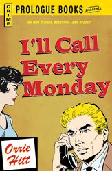 I'll Call Every Monday - 15 Jan 2012