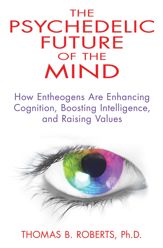 The Psychedelic Future of the Mind - 23 Jan 2013