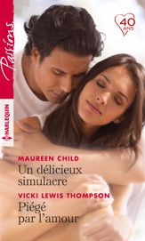 Un délicieux simulacre - Piégé par l'amour - 1 Sep 2018