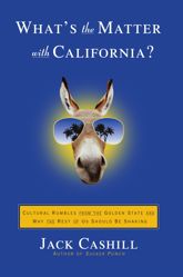 What's the Matter with California? - 2 Oct 2007